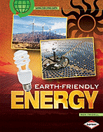 Earth-Friendly Energy - Fridell, Ron