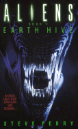 Earth Hive: Aliens Book I