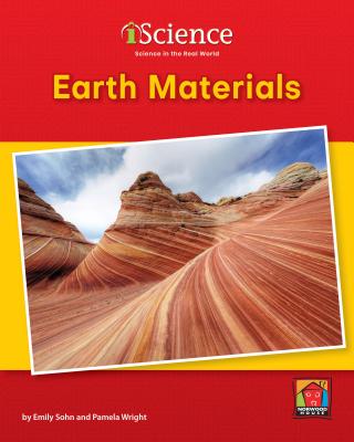 Earth Materials - Sohn, Emily, and Wright, Pamela