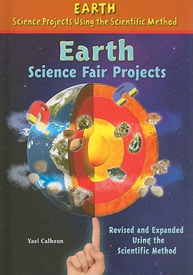 Earth Science Fair Projects, Using the Scientific Method - Calhoun, Yael
