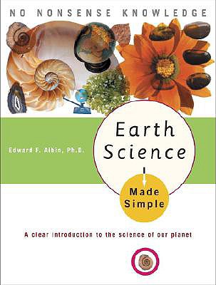 Earth Science Made Simple - Albin, Edward F