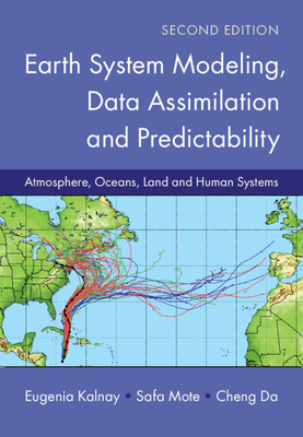 Earth System Modeling, Data Assimilation and Predictability - Mote, Safa, and Da, Cheng
