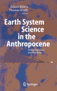 Earth System Science in the Anthropocene: Emerging Issues and Problems