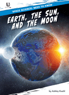Earth, the Sun, and the Moon