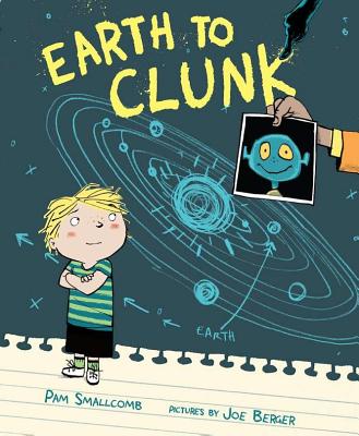 Earth to Clunk - Smallcomb, Pam