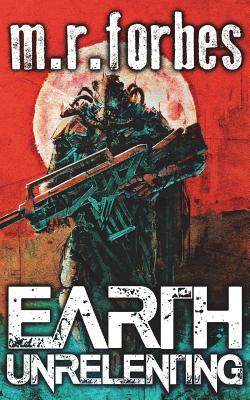 Earth Unrelenting - Forbes, M R
