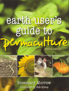 Earth User's Guide to Permaculture