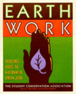 Earth Work: Resource Guide to Nationwide Green Jobs