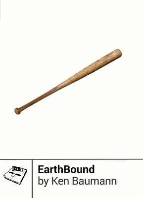 Earthbound - Baumann, Ken, and Lindblom, Marcus (Foreword by)