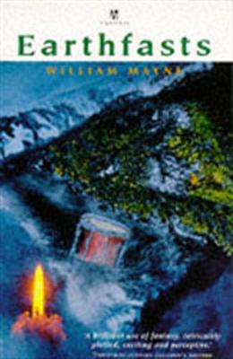 Earthfasts - Mayne, William