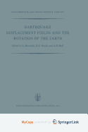 Earthquake Displacement Fields and the Rotation of the Earth