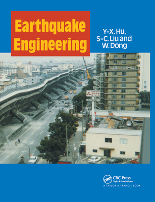 Earthquake Engineering - Hu, Y-X., and Liu, S-C., and Dong, W.