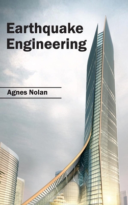 Earthquake Engineering - Nolan, Agnes (Editor)