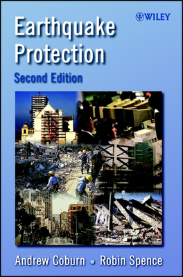 Earthquake Protection - Coburn, Andrew, and Spence, Robin