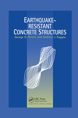 Earthquake Resistant Concrete Structures - Kappos, Andreas