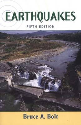 Earthquakes 5e: Extended Fifth Edition - Bolt, Bruce A