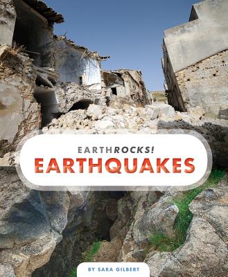 Earthquakes - Gilbert, Sara, Ms.