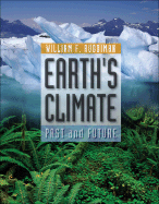 Earth's Climate: Past and Future