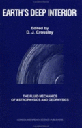 Earth's Deep Interior: The Doornbos Memorial Volume