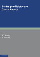 Earth's pre-Pleistocene glacial record