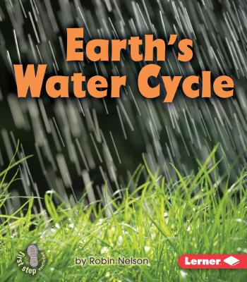 Earth's Water Cycle - Nelson, Robin