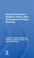 Easing Transition in Southern Africa: New Techniques for Policy Planning