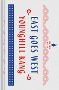 East goes West.