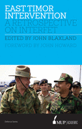 East Timor Intervention: A Retrospective on INTERFET