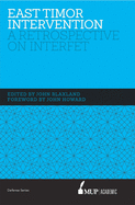 East Timor Intervention: A Retrospective on INTERFET