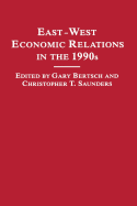 East-West Economic Relations in the 1990s