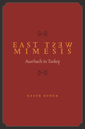 East West Mimesis: Auerbach in Turkey