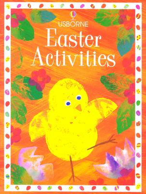 Easter Activities - Watt, Fiona, and Gibson, Ray, and Allman, Howard (Photographer), and Moller, Ray (Photographer), and Webb, Jo (Designer), and...