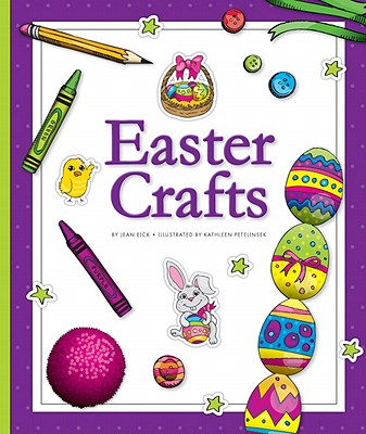 Easter Crafts - Eick, Jean