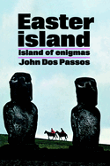 Easter Island: Island of Enigmas