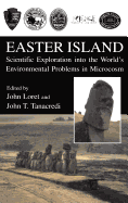 Easter Island: Scientific Exploration Into the World's Environmental Problems in Microcosm