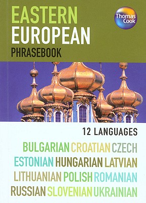 Eastern European Phrasebook - Thomas Cook Publishing (Creator)