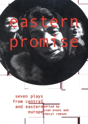 Eastern Promise - Evans, Sian (Editor), and Robson, Cheryl (Editor)