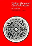 Eastern Zhou and Qin Civilizations