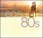 Easy 80s