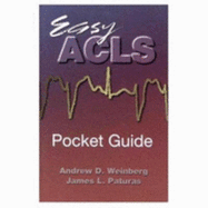 Easy ACLS Pocket Guide: .