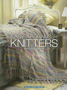 Easy Afghans for Knitters