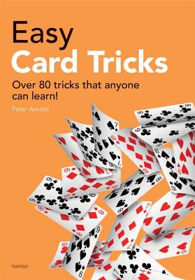 Easy Card Tricks - Arnold, Peter
