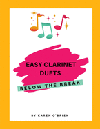 Easy Clarinet Duets Below the Break