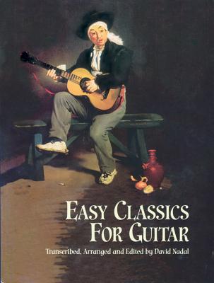 Easy Classics for Guitar - Nadal, David (Editor)