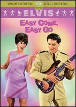 Easy Come, Easy Go