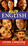 Easy English: Basic English for Speakers of All Languages