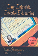 Easy, Enjoyable, Effective E-Learning