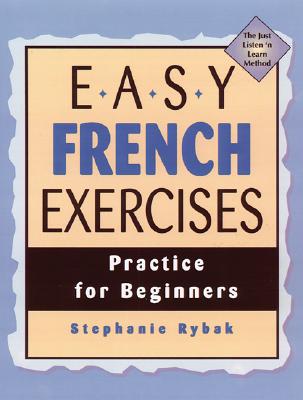 Easy French Exercises - Rybak, Stephanie