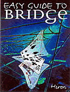 Easy Guide to Bridge