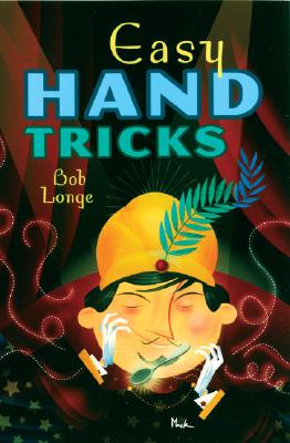 Easy Hand Tricks - Longe, Bob